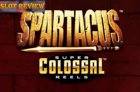 Spartacus Super Colossal Reels Slot Review